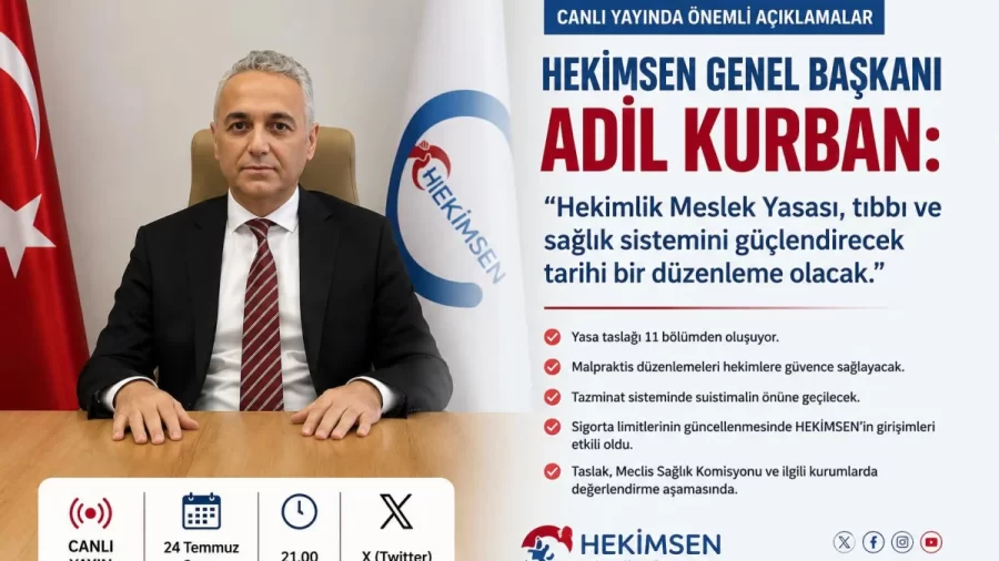 HEKİMSEN Genel Başkanı Kurban: Hekim, hayat kurtarmaya çalışırken başarısız olduğunda suçlu muamelesi görmemeli