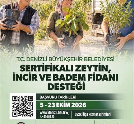 Denizli’de Üreticilere Sertifikalı Fidan Desteği İçin Başvurular Başladı